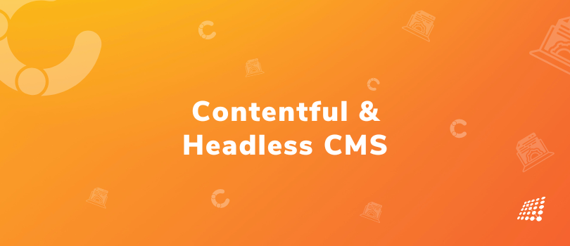 Contentful CMS Development